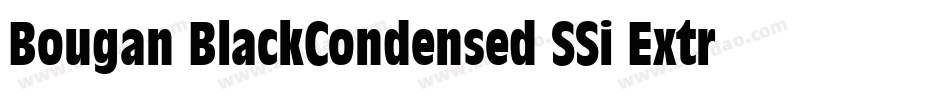 Bougan BlackCondensed SSi Extra Bold Condensed字体转换